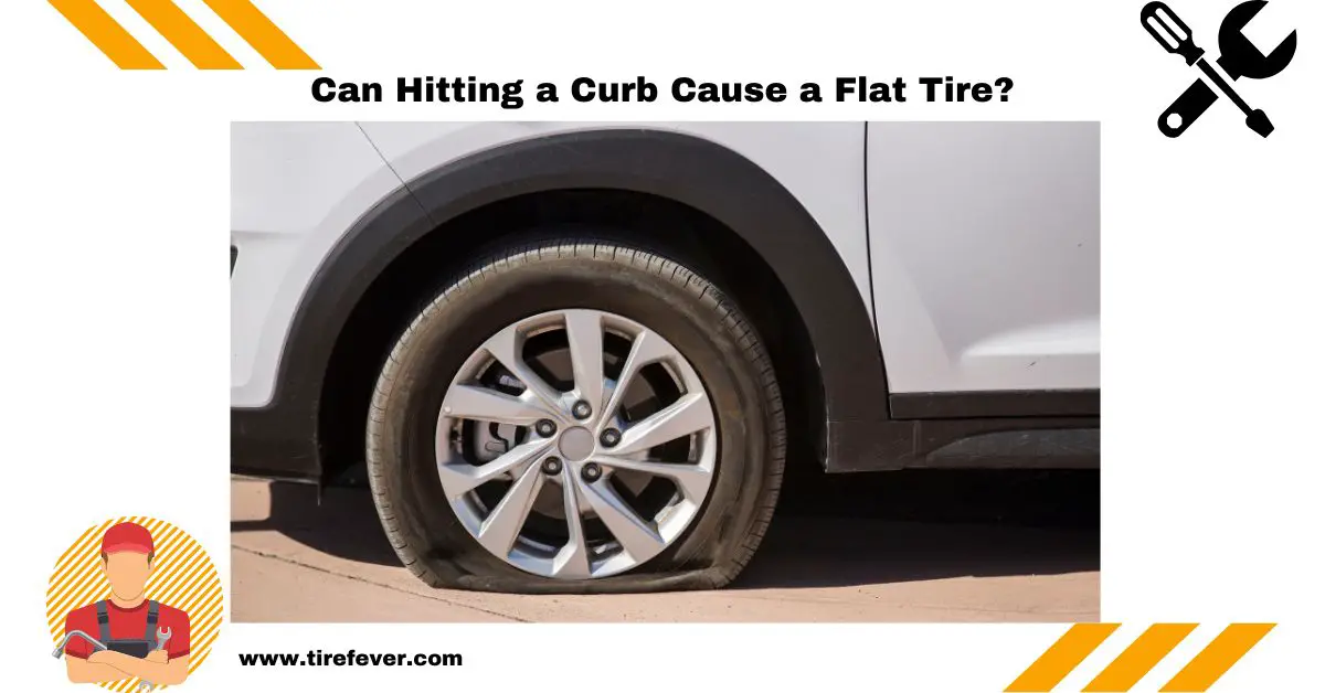 Can Hitting a Curb Cause a Flat Tire