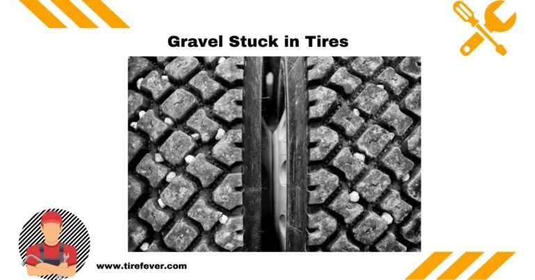 Gravel Stuck in Tires [QUICK & EASY Solutions] - Tire Fever