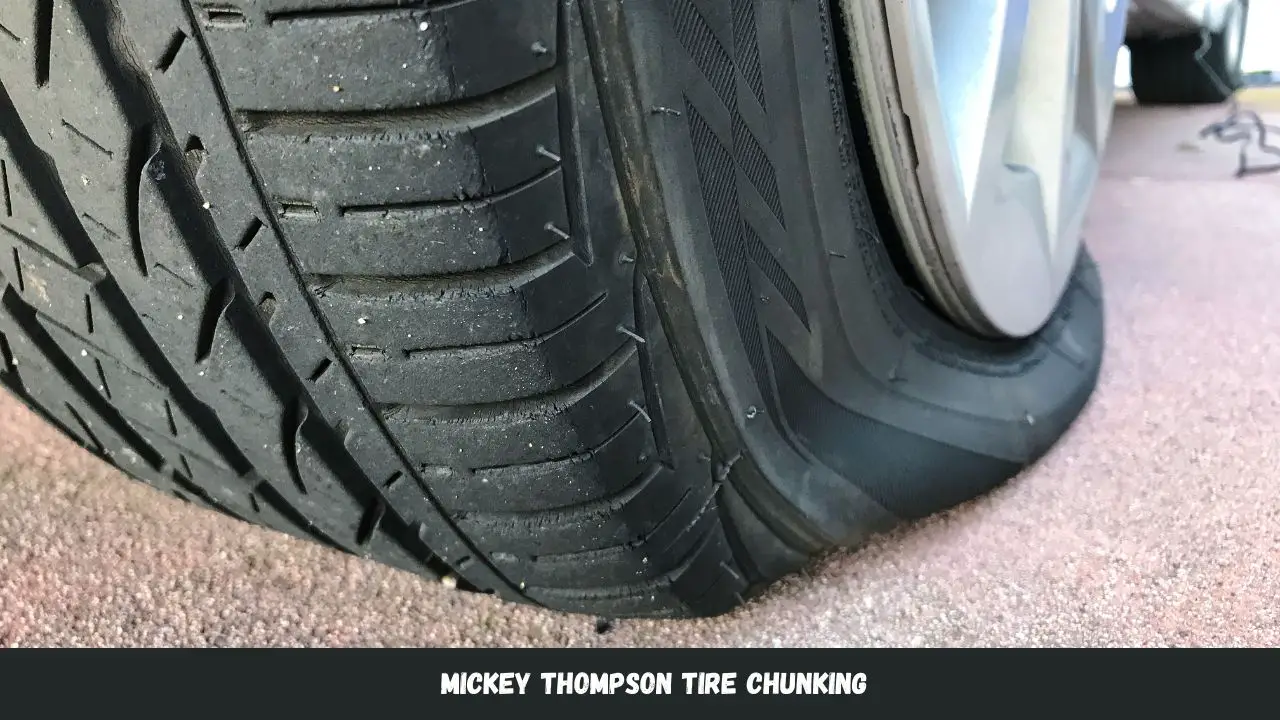 Mickey Thompson Tire Chunking