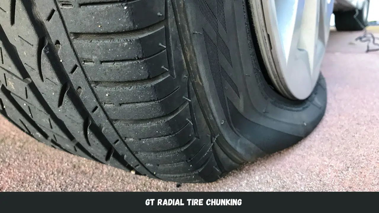 GT Radial Tire Chunking
