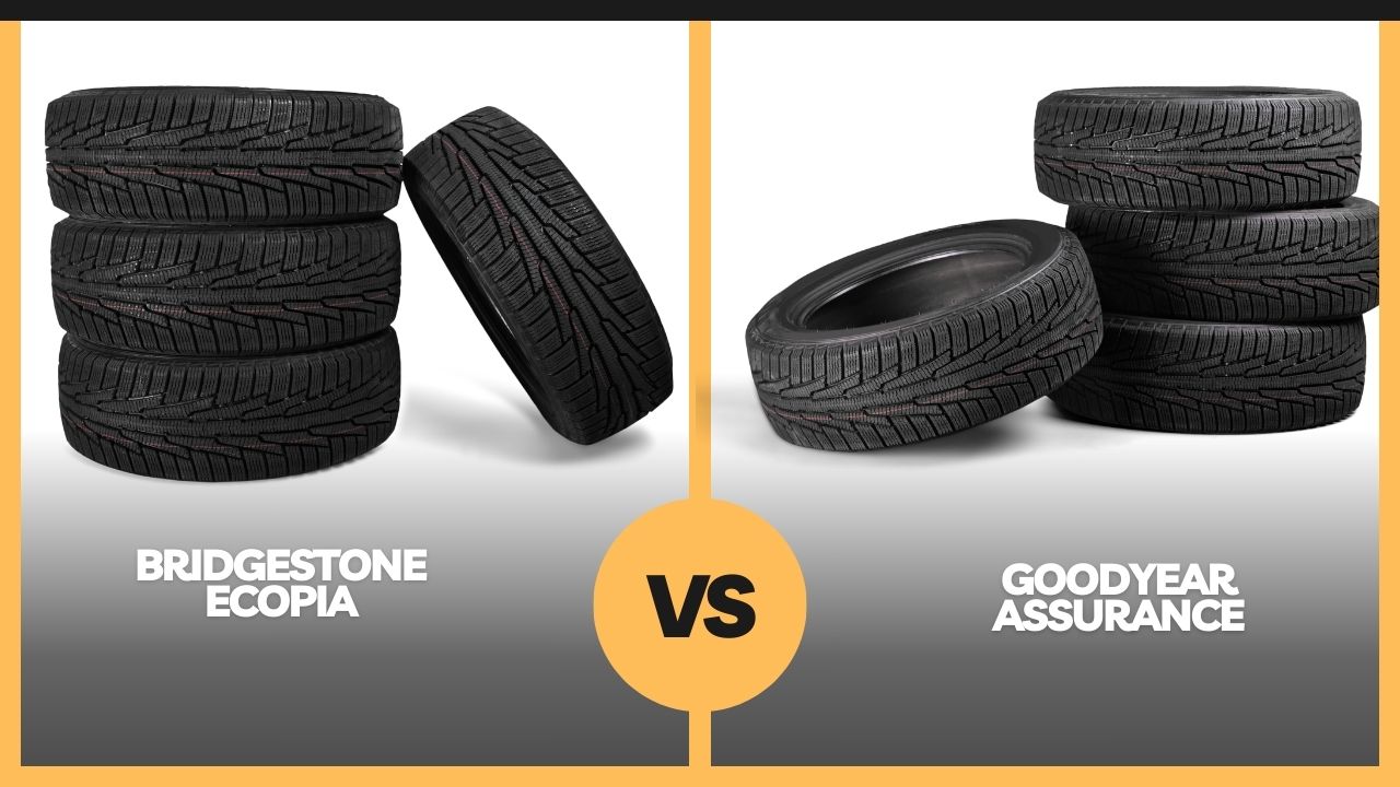 bridgestone ecopia vs goodyear assurance