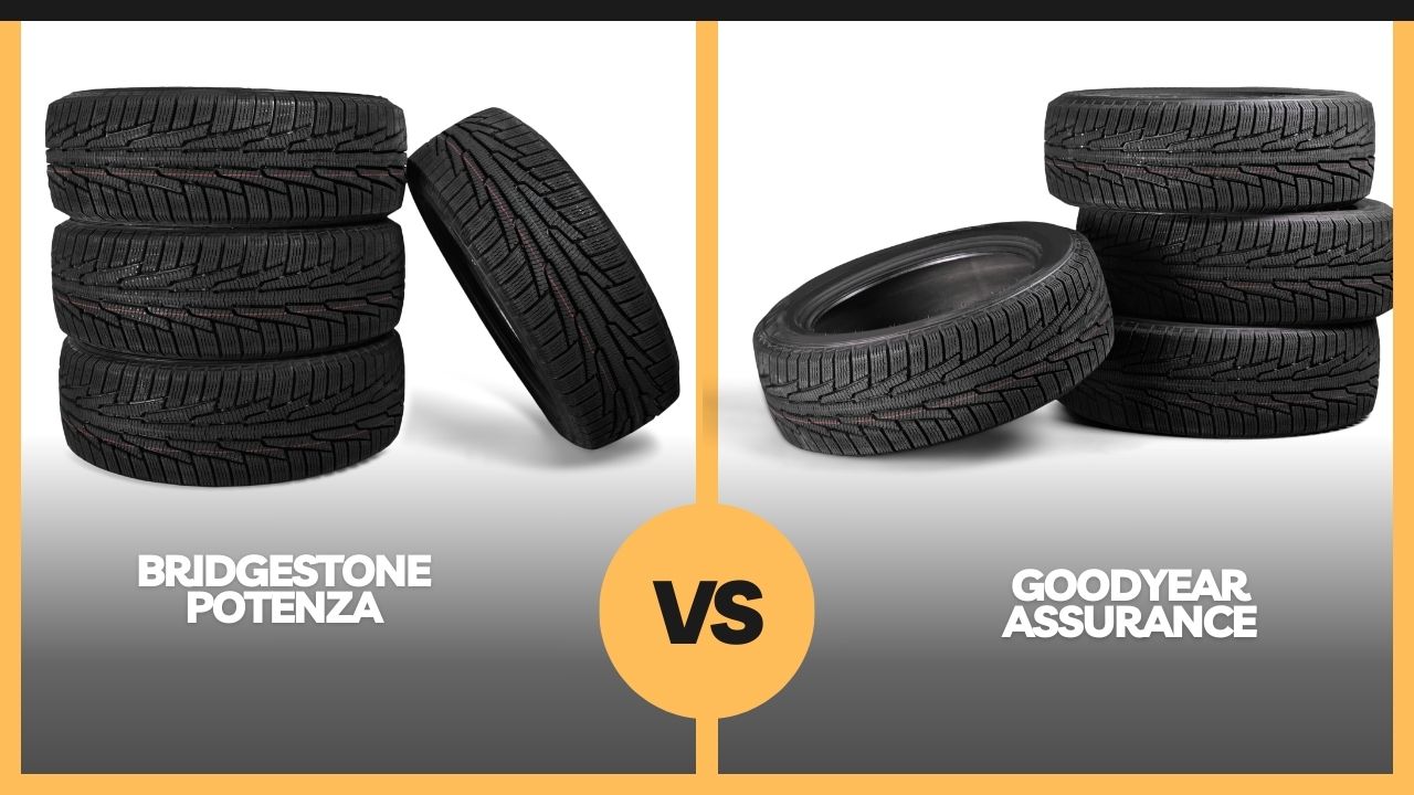 bridgestone potenza vs goodyear assurance