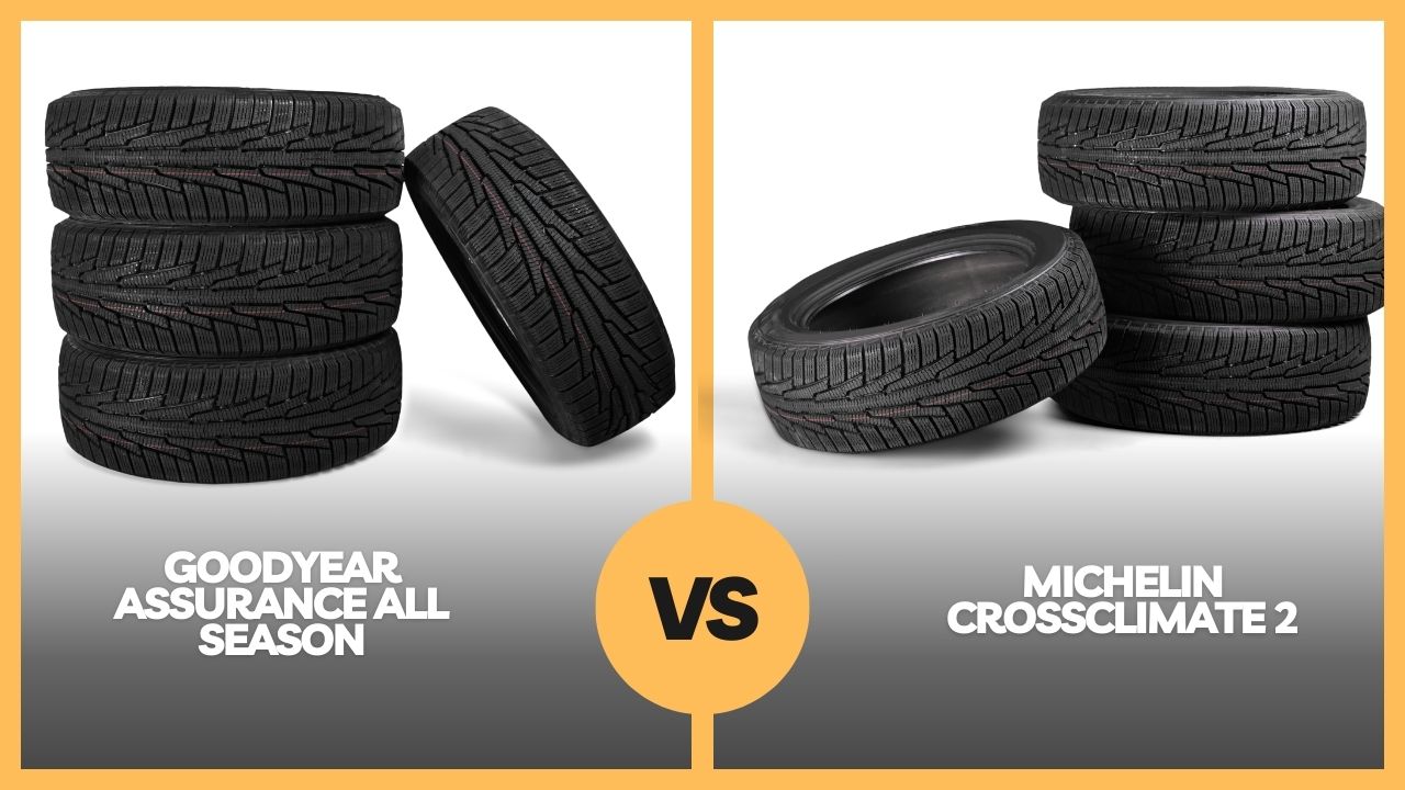 goodyear assurance all season vs michelin crossclimate 2