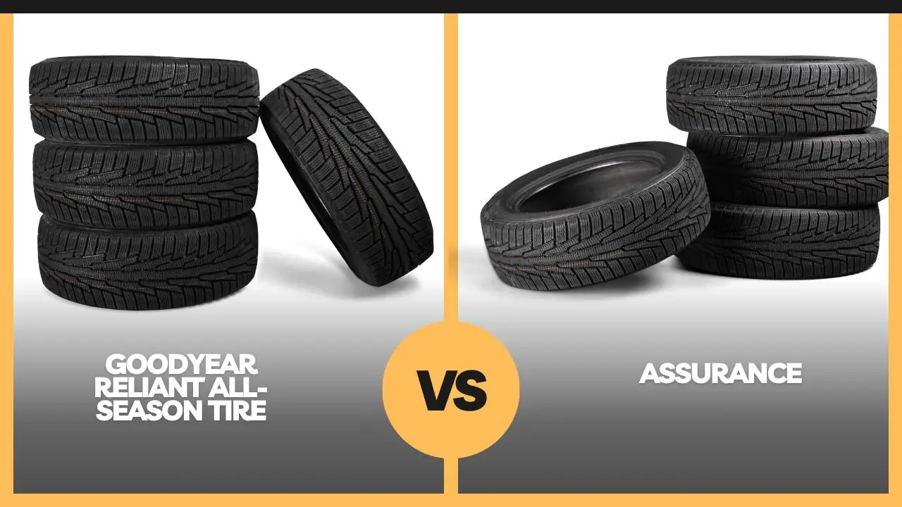 goodyear reliant all-season tire vs assurance