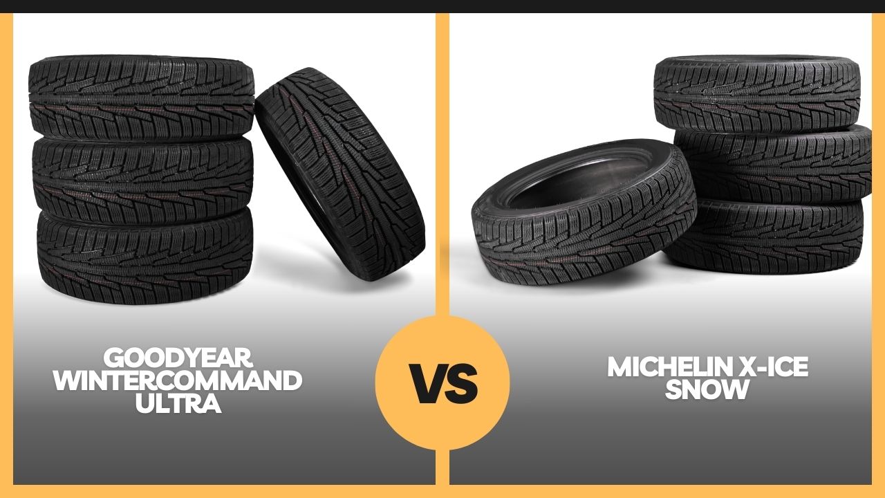 goodyear wintercommand ultra vs michelin x-ice snow