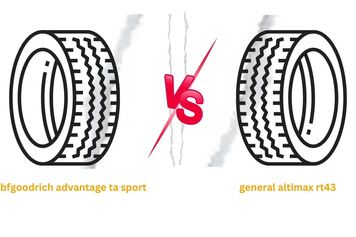 bfgoodrich advantage ta sport vs general altimax rt43