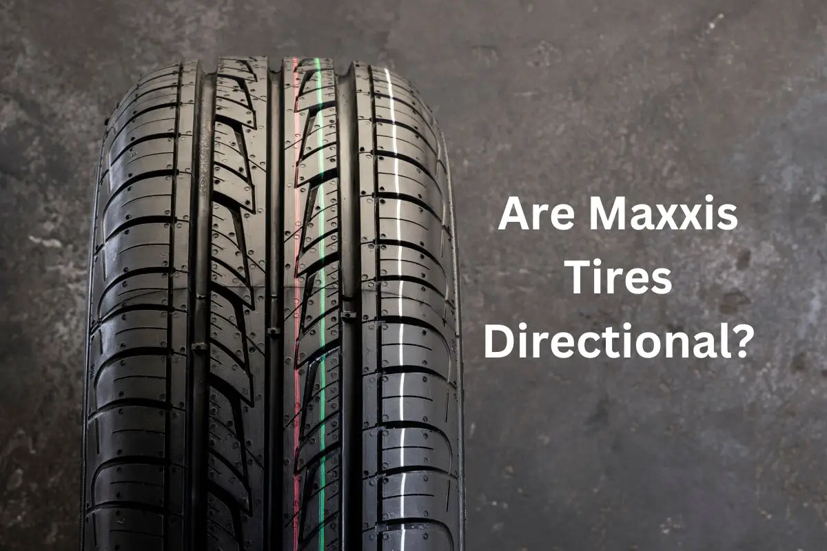 Are Maxxis Tires Directional?