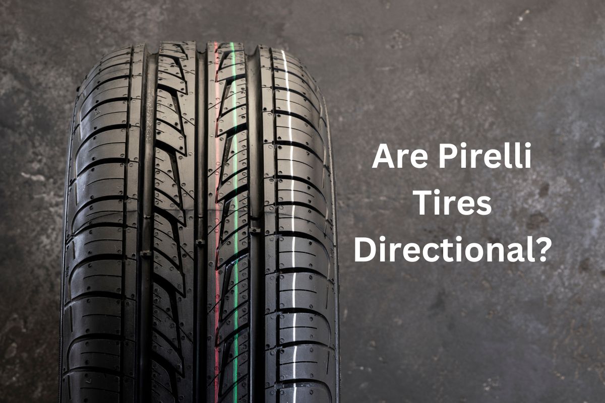 Are Pirelli Tires Directional?