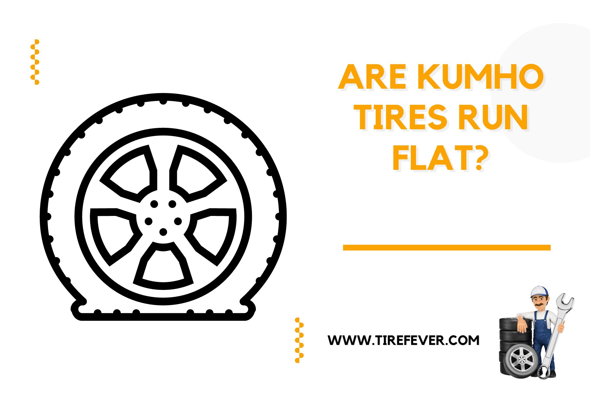 Are Kumho Tires Run Flat? The Ultimate [Guide] for Car Owners