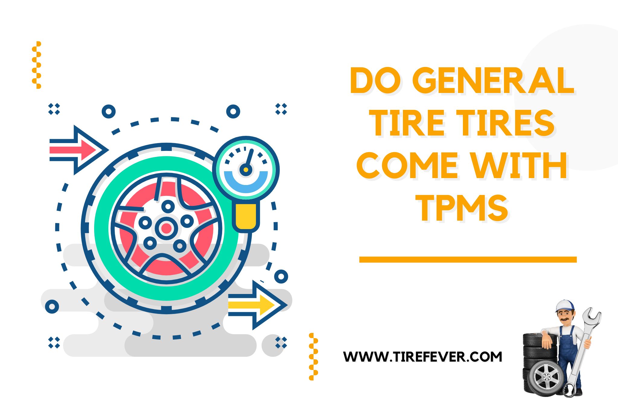 Do General Tire Tires Come with TPMS