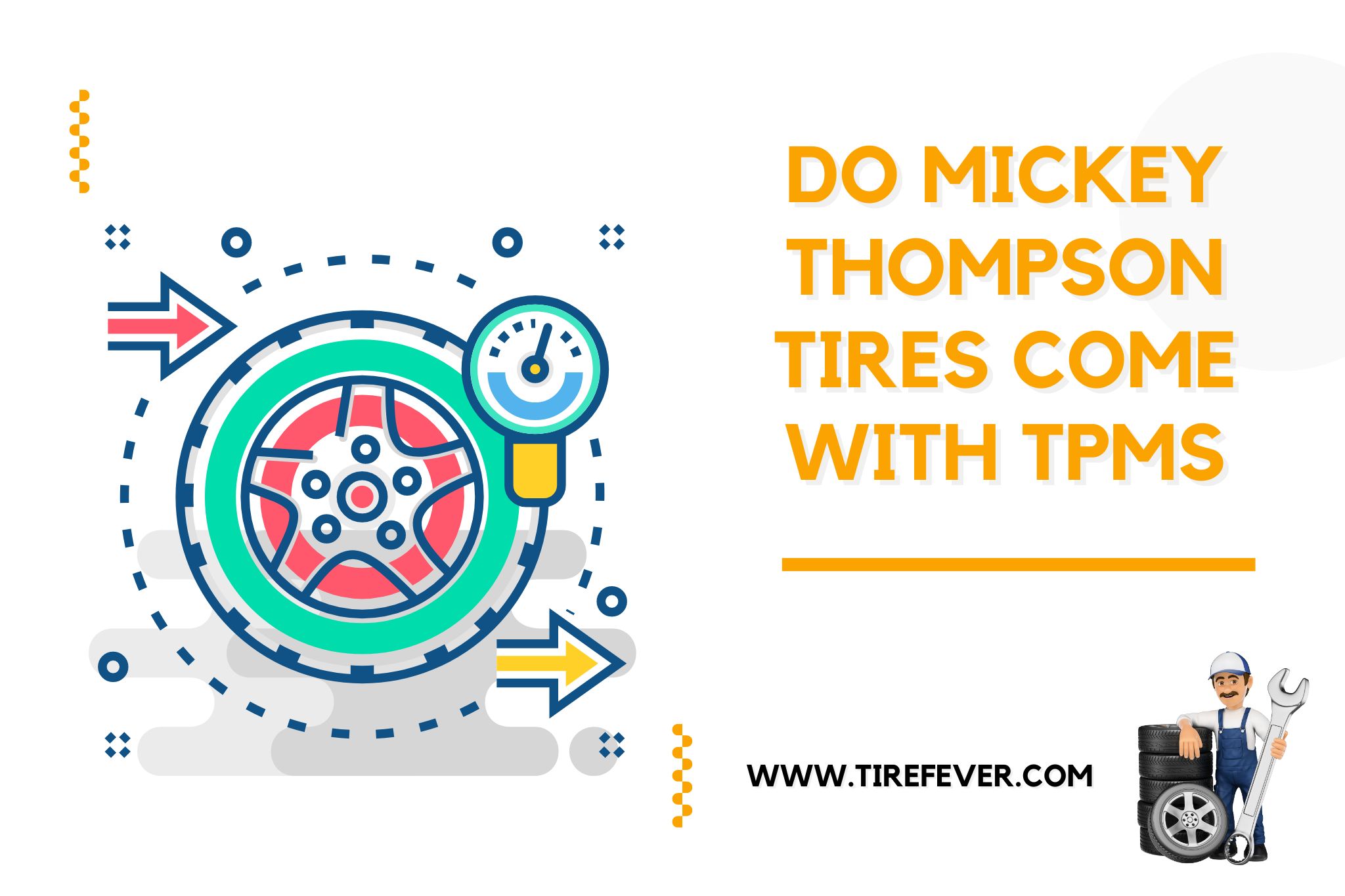 Do Mickey Thompson Tires Come with TPMS