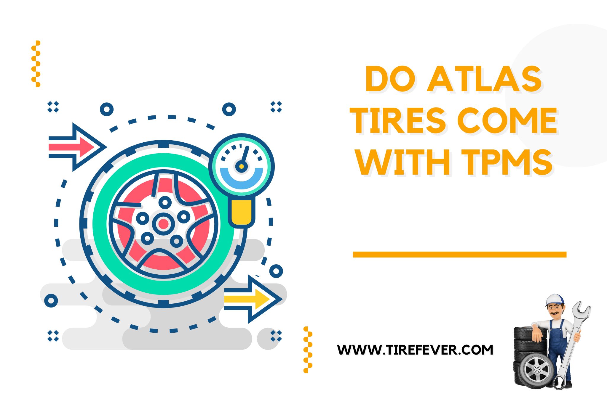 Do Atlas Tires Come with TPMS