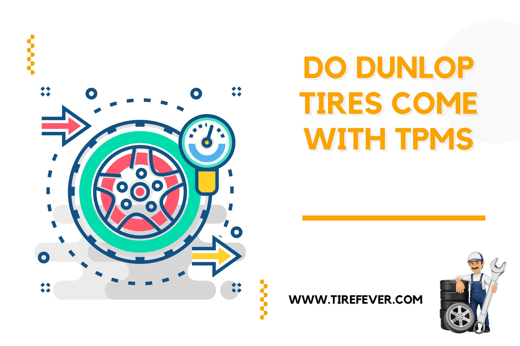 Do Dunlop Tires Come with TPMS