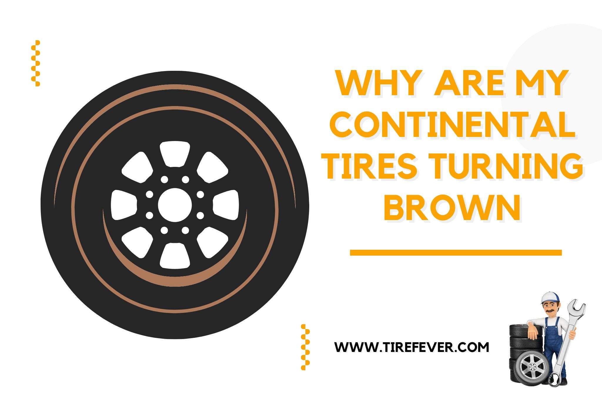 why are my Continental tires turning brown